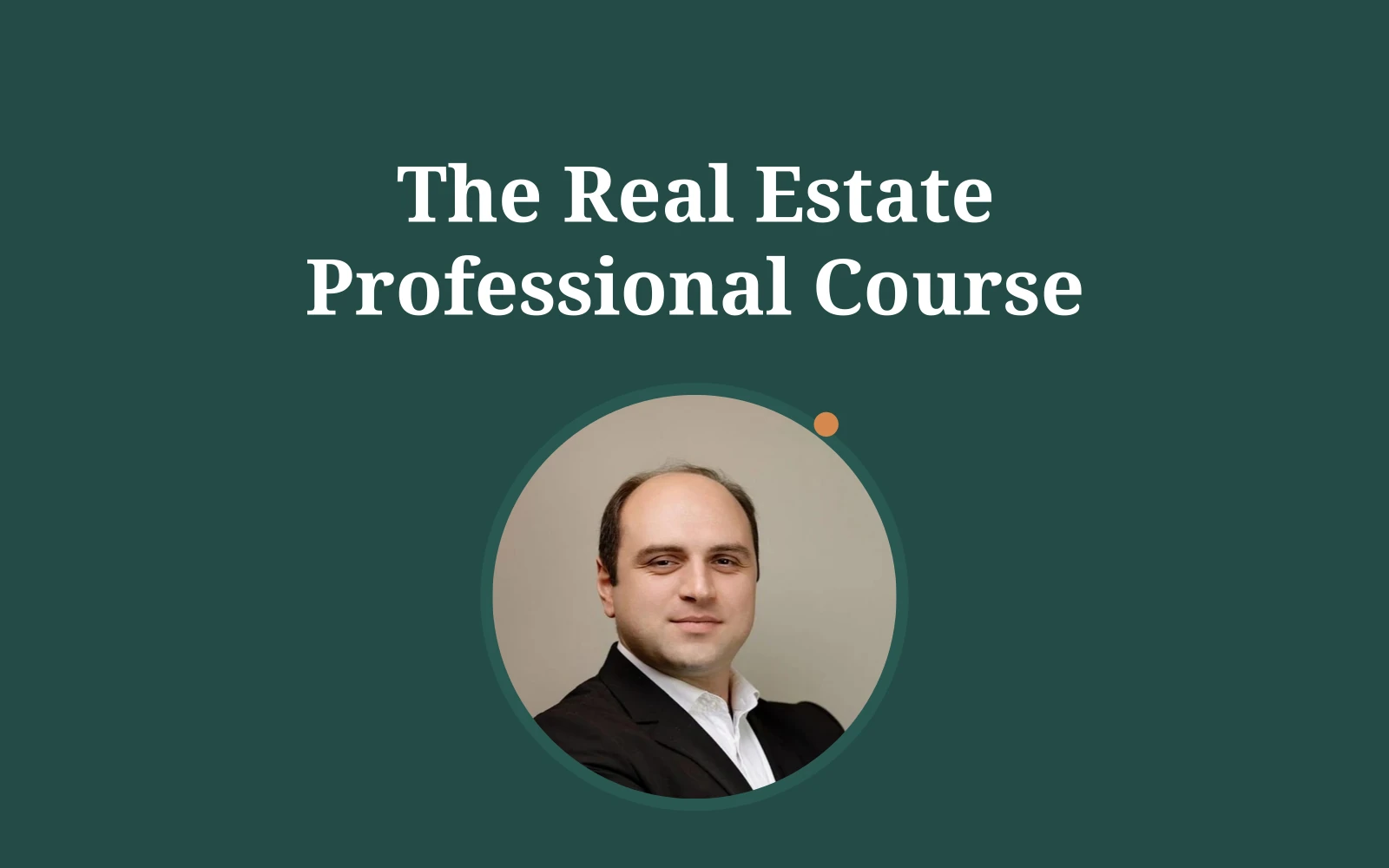 The Real Estate Professional Course