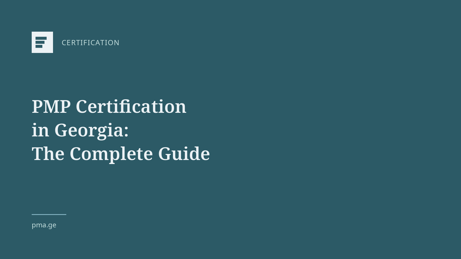PMP Certification in Georgia: The Complete Guide