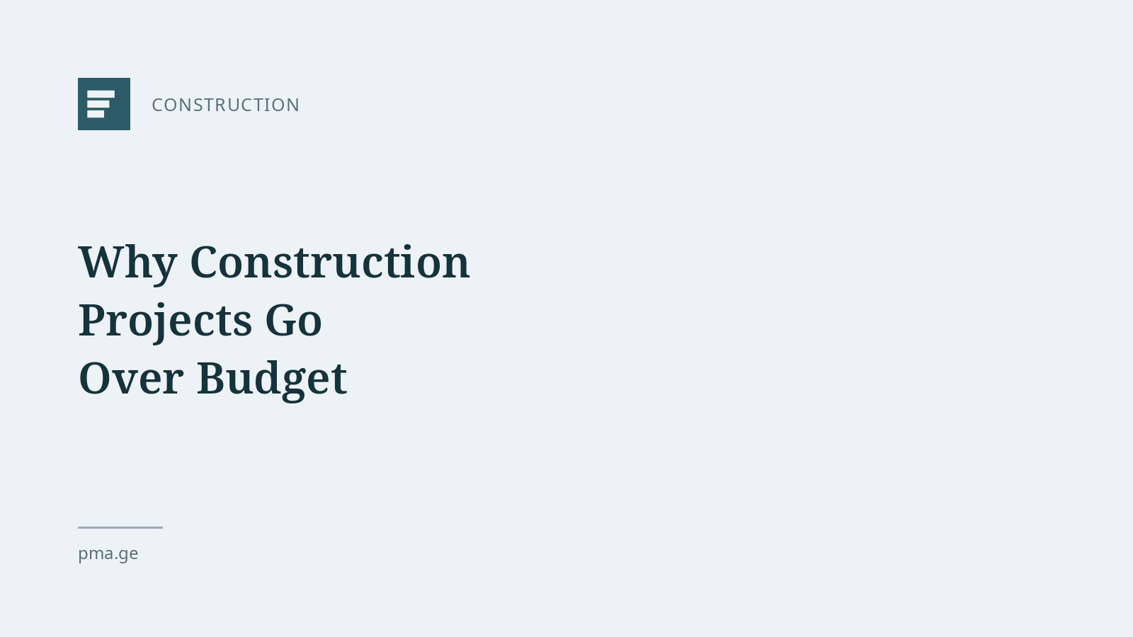 Why Construction Projects Go Over Budget — 5 Real Reasons