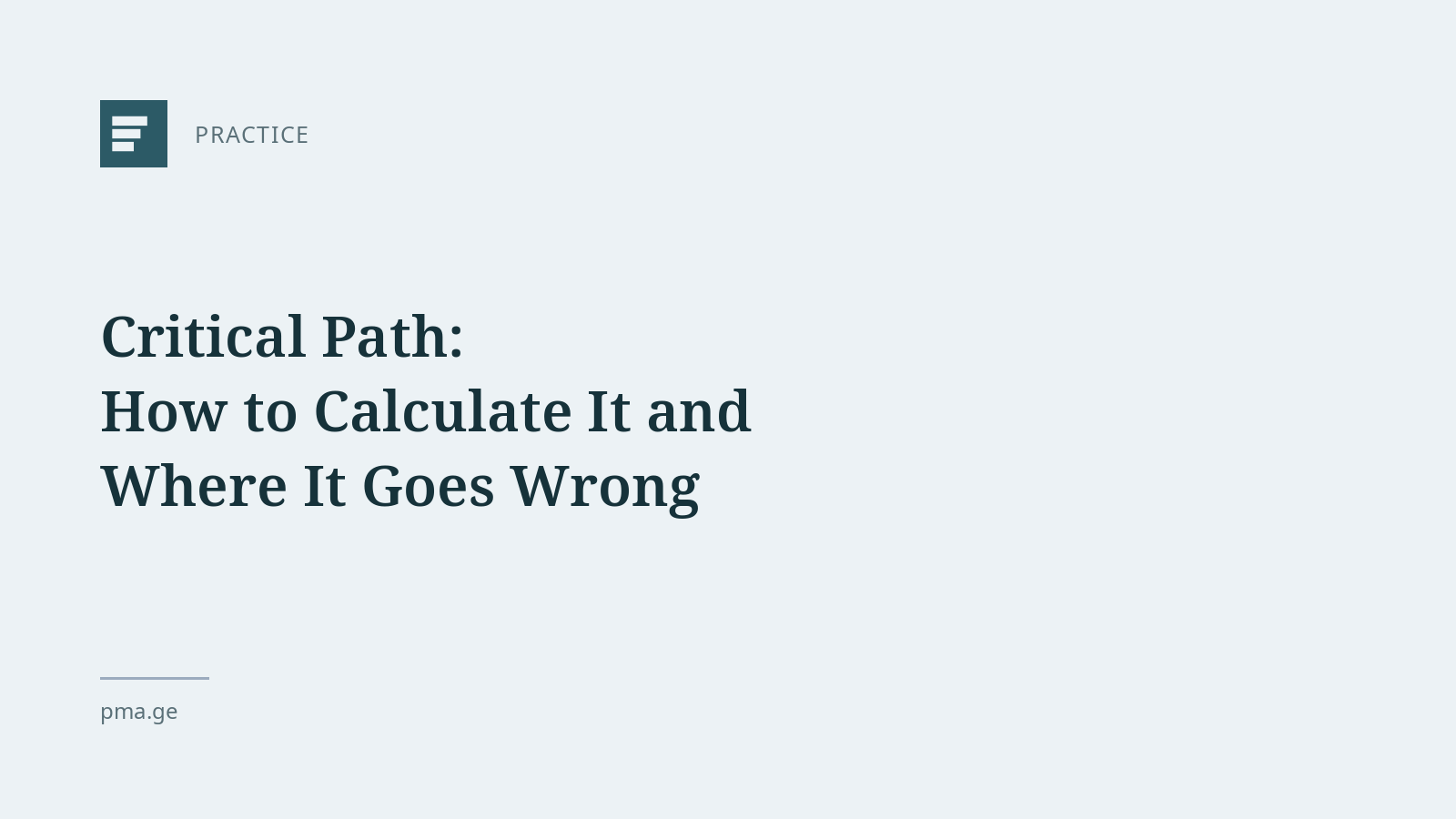 The Critical Path: How to Calculate It and Where Mistakes Happen