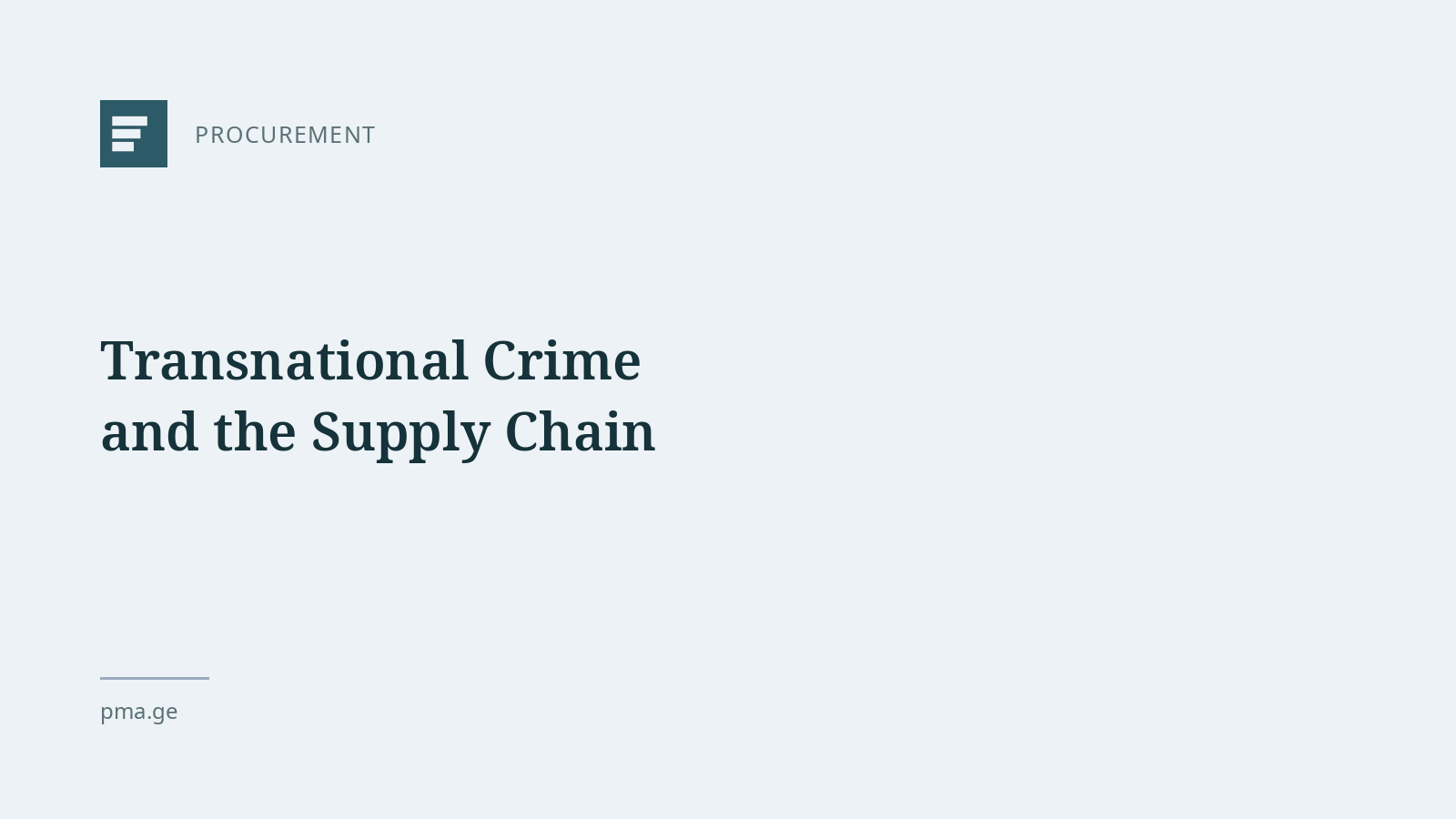 Transnational Crime and the Supply Chain