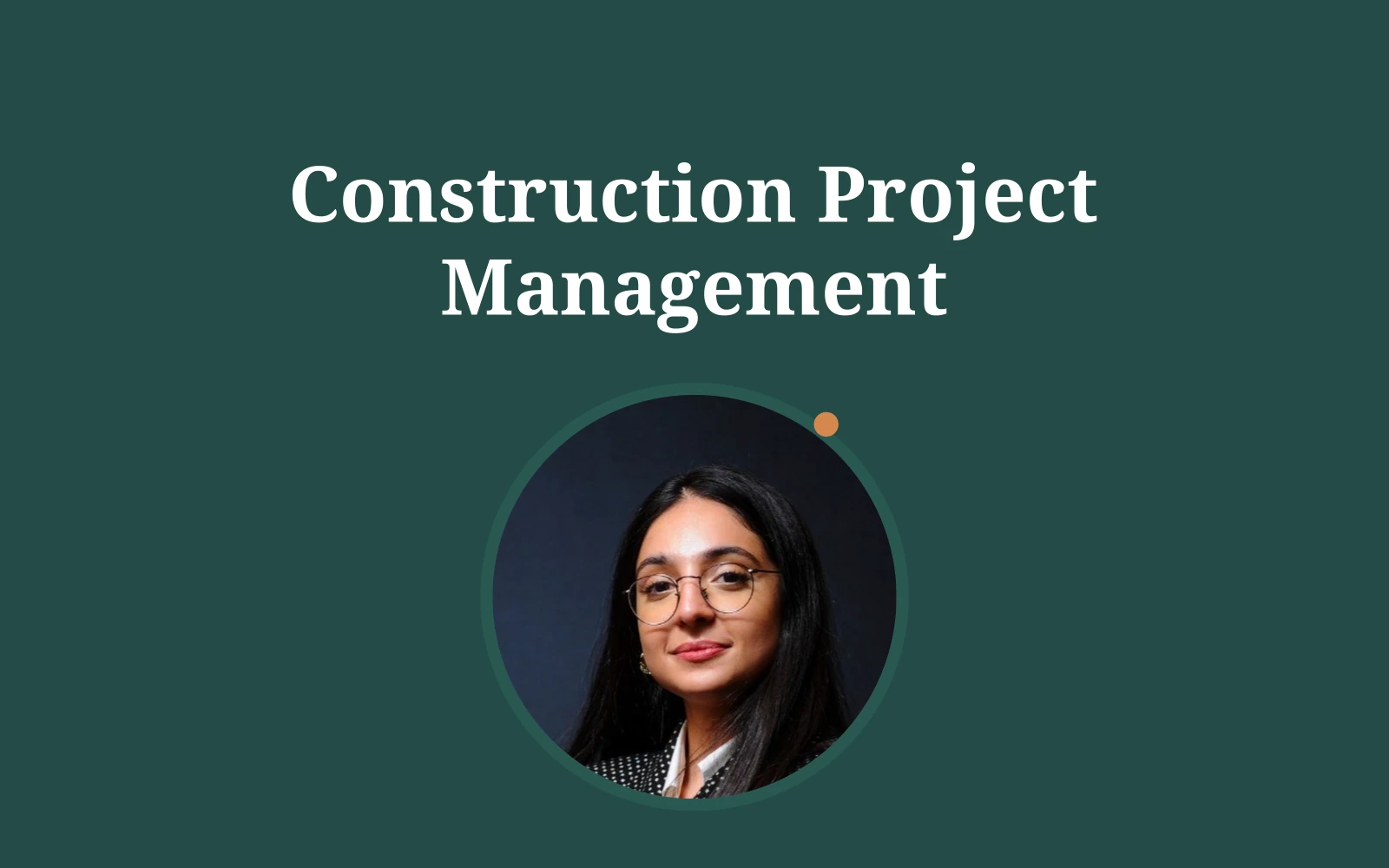 Construction Project Management